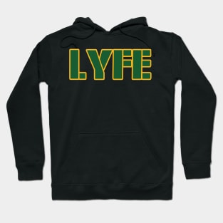 Green Bay LYFE!!! Hoodie